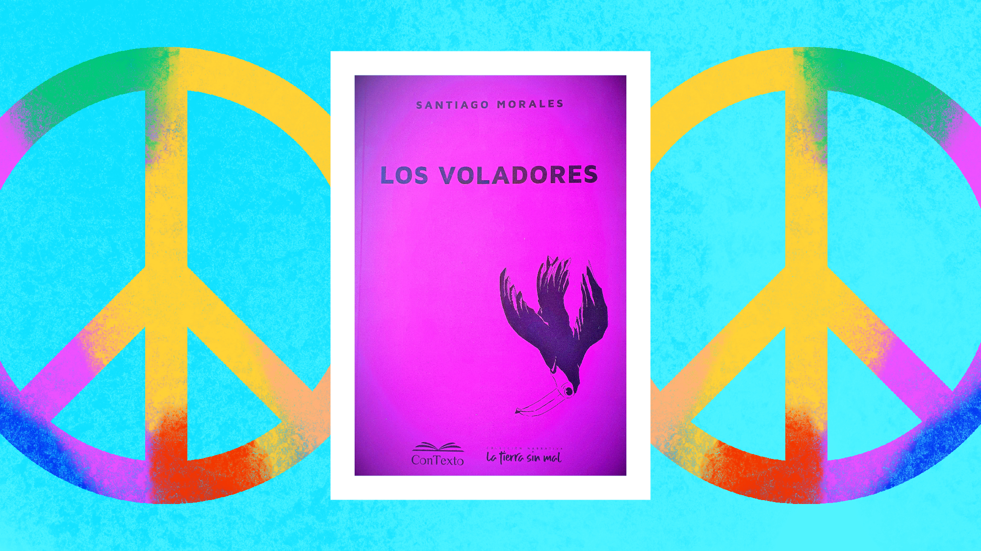 Reseña de Los Voladores de Santiago Morales: dos símbolos de la paz enmarcan la tapa del libro, que es rosada e incluye la imagen de un ave negra cayéndose.